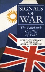 SIGNALS <em>OF</em> WAR:THE FALKLANDS CONFLICT <em>OF</em> 198