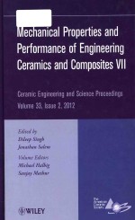 MECHANICAL PROPERTIES <em>AND</em> PERFORMANCE OF <em>ENGINEERING</em> CERAMICS <em>AND</em> COMPOSITES VII CERAMIC <em>ENGINEERING</em>