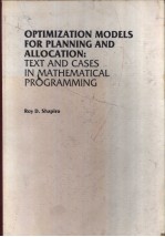 OPTIMIZATION MODELS FOR PLANN<em>IN</em>G <em>AND</em> ALLOCATION:TEXT <em>AND</em> CASES <em>IN</em> <em>MATHEMATICAL</em> PROGRAMM<em>IN</em>G