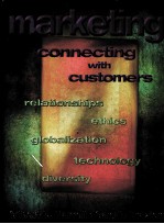 MARKETING：CONNECTING <em>WITH</em> CU<em>S</em>TOMER<em>S</em>