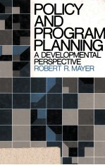 POLICY AN<em>D</em> PROGRAM PLANNING:A <em>D</em>EVELOPMENTAL PERSPECTIVE