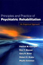 PRINCIPLES <em><em>AN</em>D</em> PRACTICE OF PSYCHIATRIC REHABILITATION  <em>AN</em> EMPIRICAL <em>APPROACH</em>