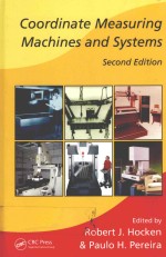 Coordinate Measuring Machines <em>and</em> Systems <em>Second</em> <em>Edition</em>