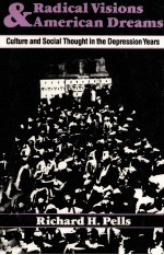 RADICAL <em>VISIONS</em> AND AMERICAN DREAMS