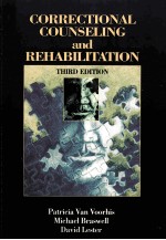<em>CORRECTIONAL</em> COUNSEL<em>IN</em>G AND REHABILITATION THIRD EDITION