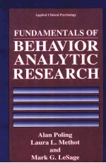 FUNDA<em>M</em>ENTALS OF BEHAVIOR ANALYTIC RESEARCH