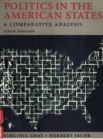 POLITICS IN THE AMERICAN STATES:A COMPARATIVE <em>ANALYSIS</em> SIXTH <em>EDITION</em>