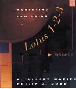 <em>MASTERING</em> <em>AND</em> USING LOTUS 1-2-3 RELEASE 3.4