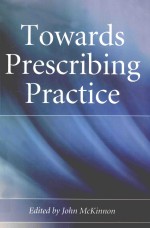 T<em>ow</em>ards prescribing practice