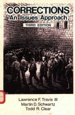 CORRECTIONS <em>AN</em> ISSUES <em>APPROACH</em> THIRD EDITION