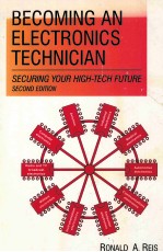 BECOMING AN <em>ELECTRONICS</em> TECHNICIAN SECOND EDITION