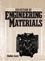 SELECTION OF <em>ENGINEERING</em> <em>MATERIAL</em>S