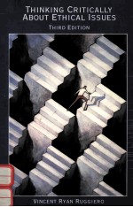 THINKING CRITICALLY <em>ABOUT</em> ETHICAL ISSUES THIRD EDITION