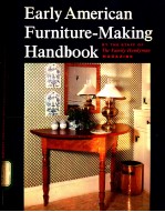 <em>Early</em> American Furniture-Making Handbook