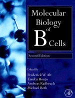 MOLECULAR BIOLOGY <em>OF</em> B CELLS  SECOND <em>EDITION</em>