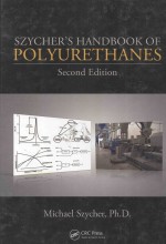 SZYCHER'S HANDBOOK <em>OF</em> POLYURETHANES SECOND <em>EDITION</em>