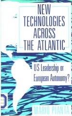 New Techn<em>ol</em><em>og</em>ies Acr<em>os</em>s the Atlantic US Leadership <em>or</em> Eur<em>op</em>ean Aut<em>on</em><em>om</em>y?