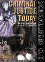 <em>CRIMINAL</em> <em>JUSTICE</em> <em>TO</em>DAY:<em>AN</em> INTRODUC<em>TO</em>RY TEXT FOR THE 21ST CENTURY SIXTH EDITION