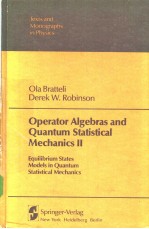 Operator Algebras and <em>Quantum</em> Statistical <em>Mechanics</em> Ⅱ