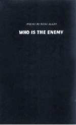 WHO <em>IS</em> THE ENEMY