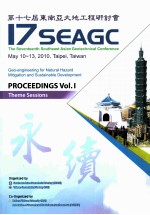 PROCEEDINGS OF <em>THE</em> SEVENTEENTH SOU<em>THE</em>AST ASIAN GEOTECHNICAL CONFERENCE VOL.1 <em>THE</em>ME SESSIONS