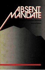 ABSENT MANDATE:<em>IN</em>TERPRET<em>IN</em>G CHANGE <em>IN</em> CANADIAN ELECTIONS