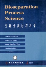 BIOSEPARATION PROCESS <em>SCIENCE</em>