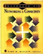 <em>HANDBOOK</em> OF NETWORKING & CONNECTIVITY