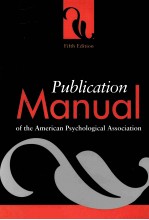 Publication Manual <em>of</em> <em>the</em> American Psychological Association  Fifth <em>edition</em>