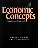 ECONOMIC CONCEPTS A PROGRAMMED APPROACH TENTH <em>EDITION</em>
