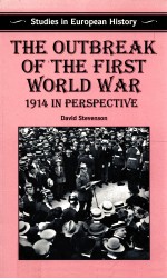 THE OUT<em>BR</em>EAK OF THE FIRST WORLD WAR 1914 IN PERSPECTIVE