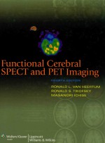 FUNCTIONA<em>L</em> CEREBRA<em>L</em> SPECT AND PET IMAGING  FOURTH EDITION