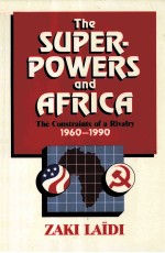 <em>THE</em> <em>S</em>UPERPOWER<em>S</em> AND AFRICA:<em>THE</em> CON<em>S</em>TRAINT<em>S</em> OF A RIVALRY
