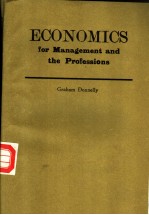 ECONOMICS <em>for</em> Management <em>and</em> the Professions