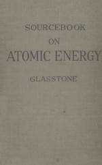 SOURCEBOOK <em>ON</em> ATOMIC ENERGY