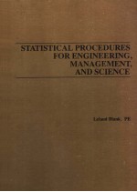 STATISTICAL PROCEDURES FOR ENGINEERING，<em>MANAGEMENT</em>，AND <em>SCIENCE</em>