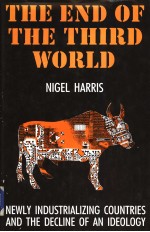 The End of the Third W<em>or</em>ld  Newly Industrializing Countries <em>an</em>d the Decline of <em>an</em> Ideoiogy