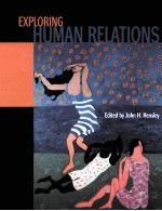 <em>EXPLORING</em> HUMAN RELATIONS
