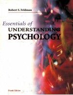ESSENTIALS <em>OF</em> UNDERSTAND<em>IN</em>G PSYCHOLOGY <em>FOURTH</em> <em>EDITION</em>