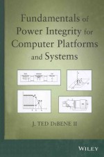 <em>FUNDAMENTALS</em> <em>OF</em> POWER INTEGRITY FOR <em>COMPUTER</em> PLATFORMS AND SYSTEMS