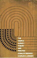 THE SAMPLE SURVEY:<em>THEORY</em> <em>AND</em> <em>PRACTICE</em>