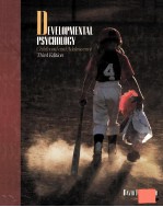 DEVELOPMENTAL PSYCHOLOGY CHILDHOOD AND <em>ADOLESCENCE</em> THIRD <em>EDITION</em>