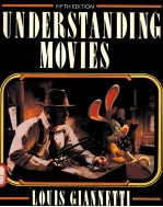 <em>UNDERSTANDING</em> MOVIES <em>FIFTH</em> <em>EDITION</em>