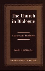 THE CHURCH <em>IN</em> DIALOGUE:CULTURE AND TRADITIONS
