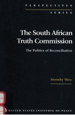 <em>THE</em> <em>S</em>OUTH AFRICAN TRUTH COMMI<em>S</em><em>S</em>ION <em>THE</em> POLITIC<em>S</em> OF RECONCILIATION