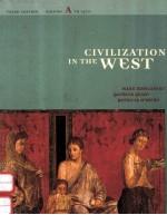 CIVILIZ<em>A</em>TION <em>IN</em> TEH WEST THIRD EDITION <em>VOLUME</em> <em>A</em>:TO 1500