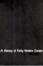 A HISTORY <em>OF</em> EARLY MODERN EUROPE 1500-1815