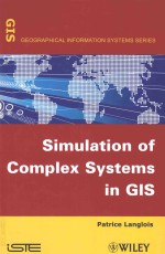 Simulation <em>Of</em> Complex Systems <em>In</em> Gis