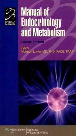<em><em>MAN</em>UAL</em> <em>OF</em> ENDOCR<em>IN</em>OLOGY AND METABOLISM  <em>FOURTH</em> <em>EDITION</em>