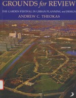 Grounds for Review:The Garden Festival in Urban Planning and <em>Design</em>